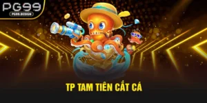 TP Tam Tiên Cắt Cá